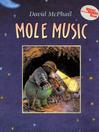 Cover image for Mole Music